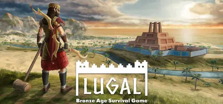 Lugal: Bronze Age Survival Game cover art