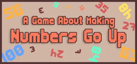 A Game About Making Numbers Go Up cover art