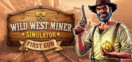 Wild West Miner Simulator: First Gun cover art