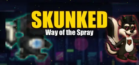 Skunked: Way of the Spray cover art