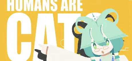 Humans Are Cats -- Catification Action cover art
